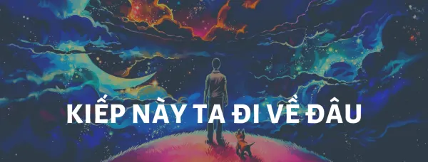 Kiep nay ta di ve dau 2